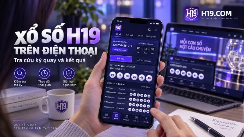 Người dùng xem Xổ Số H19 trên điện thoại và theo dõi kết quả kỳ quay